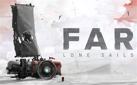 far far far apk angry sea|FAR: Lone Sails v1.48 Full APK + OBB for Android.